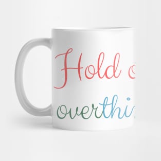 Hold on, let me overthink this mini Mug